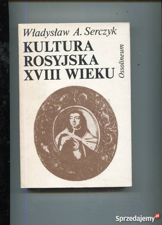 Kultura rosyjska XVIII wieku Pozostałe Szczecin sprzedam