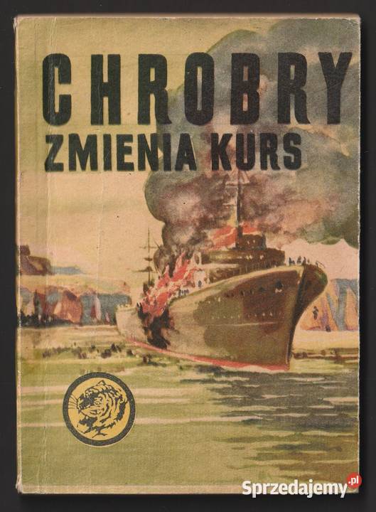Żółty tygrys CHROBRY ZMIENIA KURS 1970 Łódź