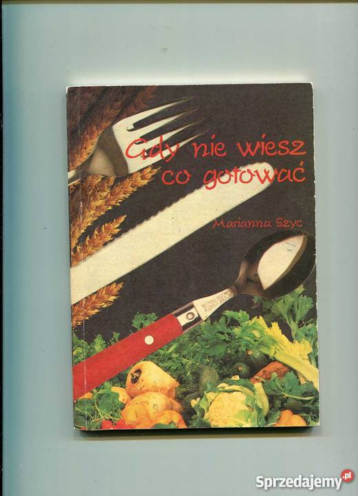 Gdy nie wiesz co gotować Dania z warzyw i ziaren Szczecin