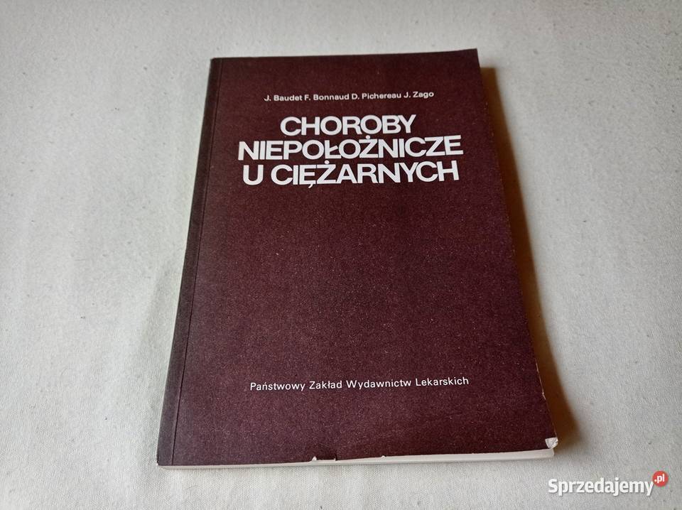 Podręcznik Choroby Niepołożnicze u Ciężarnych wyd. 1990