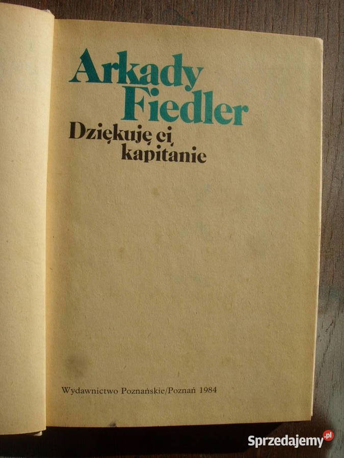Powiesc ARKADY FIEDLERDZIEKUJE CI KAPITANIE19844