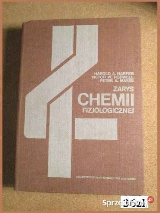 Zarys chemii fizjologicznej Harper medycyna