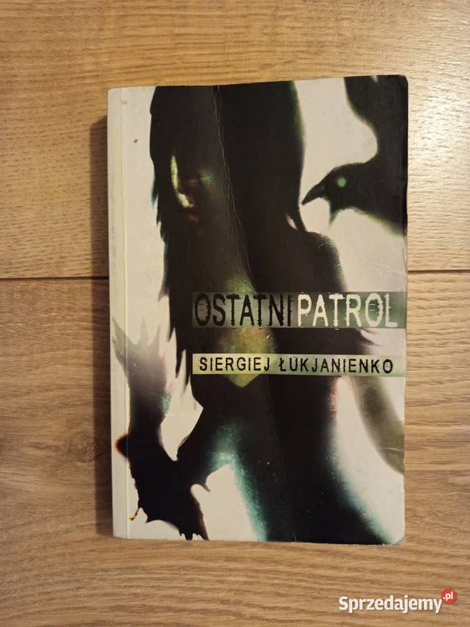 Siergiej Łukjanienko Ostatni patrol Serock