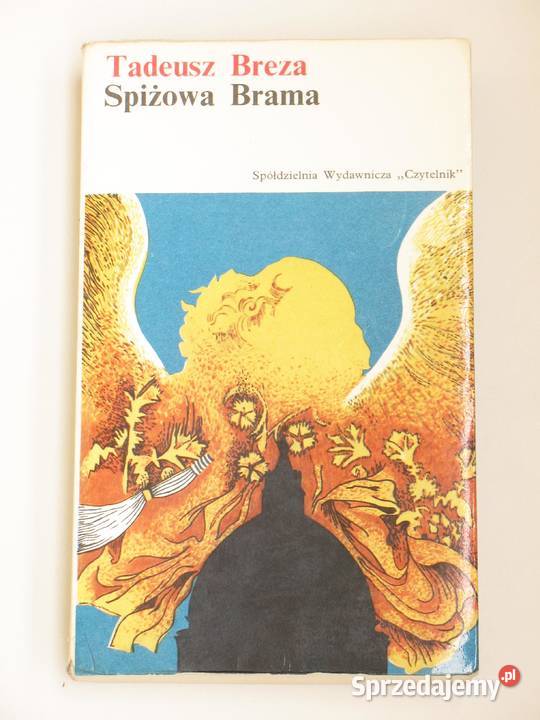 Spiżowa brama Tadeusz Breza Kultura i Rozrywka Kraków
