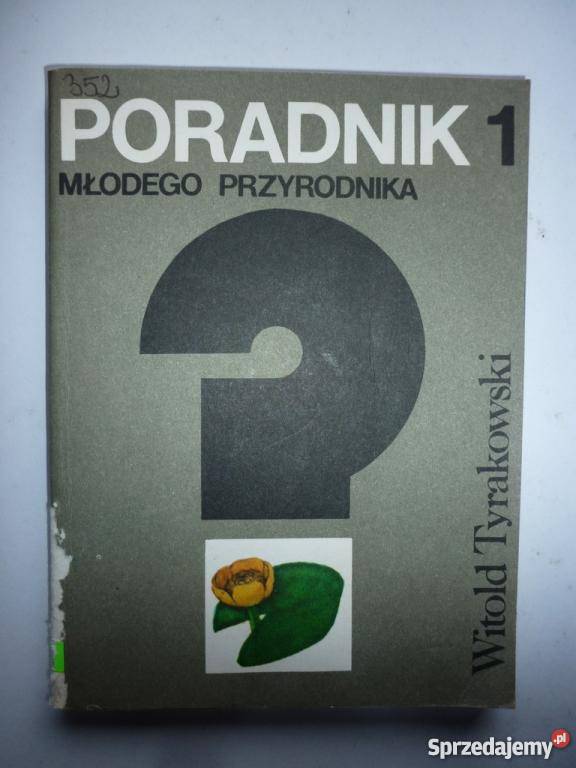 PORADNIK MŁODEGO PRZYRODNIKA W TYRAKOWSKI Ustka