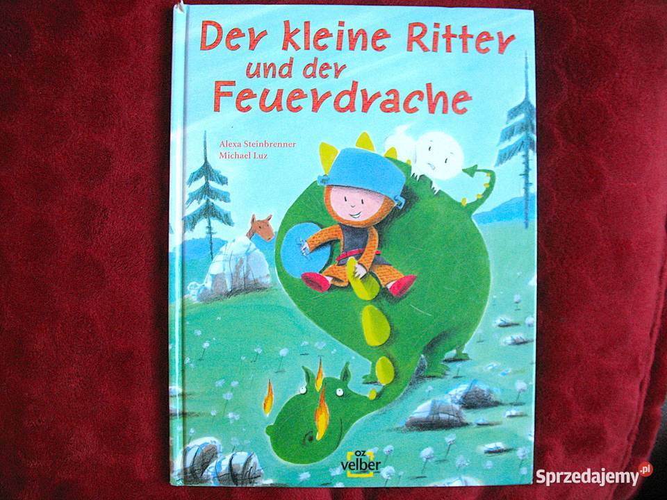 Der kleine Ritter und der Feuerdrache książka Siedlce sprzedam