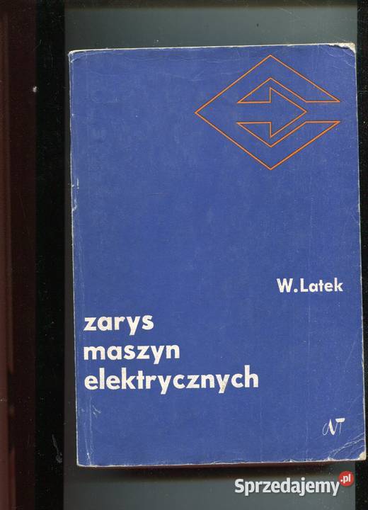 Zarys maszyn elektrycznych Władysław Latek Szczecin