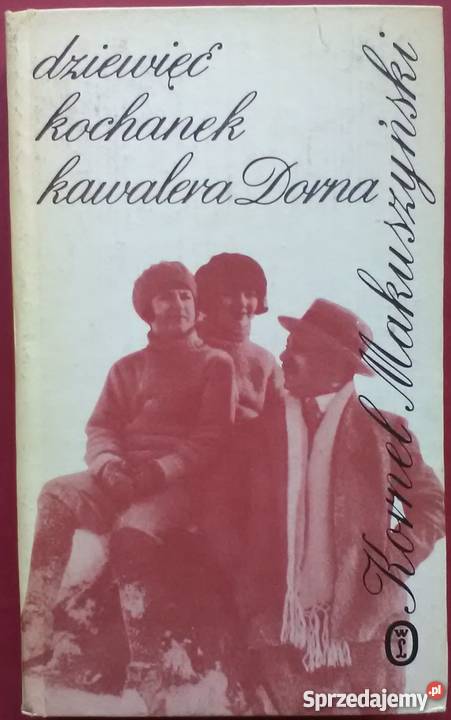 DZIEWIĘĆ KOCHANEK KAWALERA DORNA MAKUSZYŃSKI K Słupsk