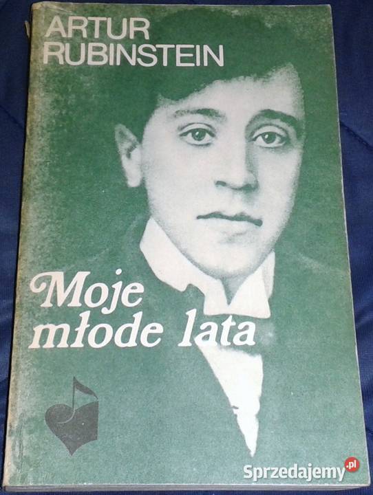 Moje młode lata Artur Rubinstein lubelskie Chełm sprzedam
