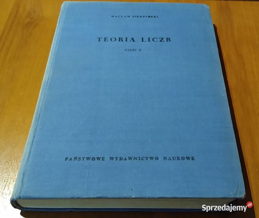 Teoria liczb Cz 2 Wacław Sierpiński Monografie Matematyczne