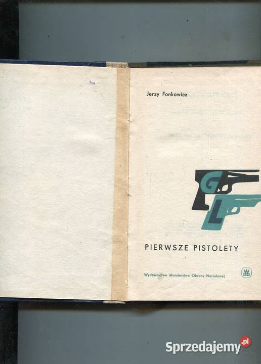 Pierwsze pistolety Jerzy Fonkowicz Szczecin