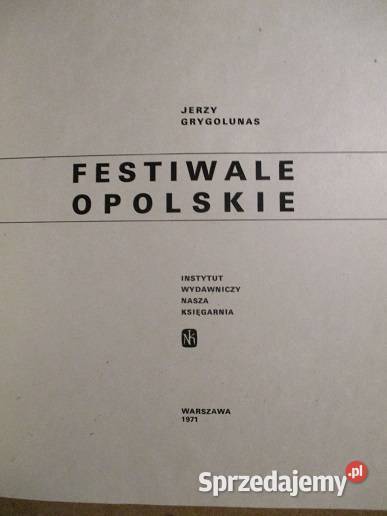 Festiwale opolskie J Grygolunas festiwal Łódź