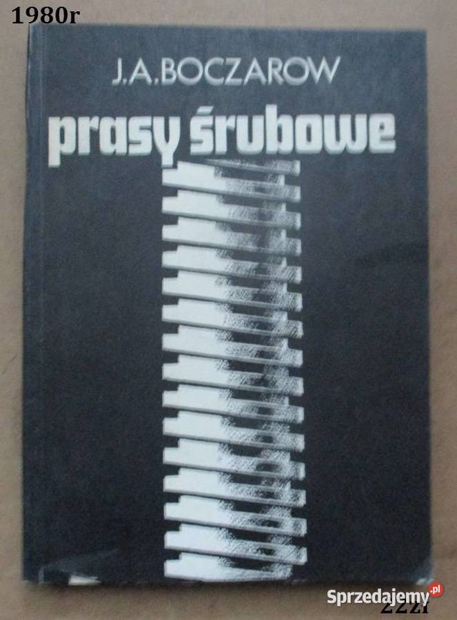 PRASY MECHANICZNE Konstrukcja eksploatacja i Łódź