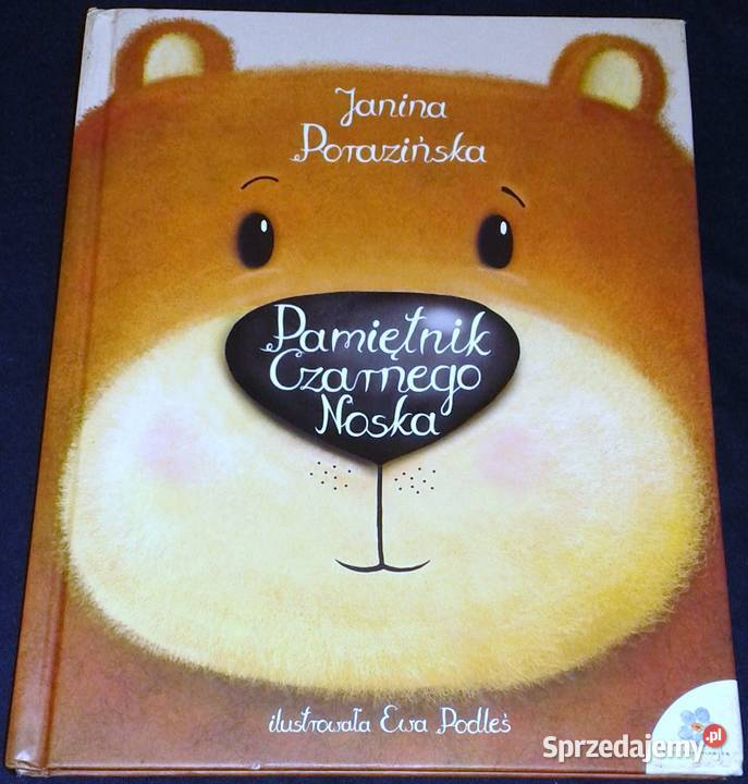 Pamiętnik Czarnego Noska Janina Porazińska Chełm sprzedam