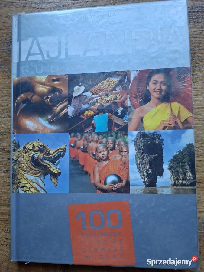 Tajlandia Cuda świata Rzeczpospolita przewodnik małopolskie Kraków