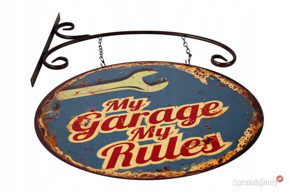 Plakat szyld metalowy na uchwycie My garage my wielkopolskie Gizałki