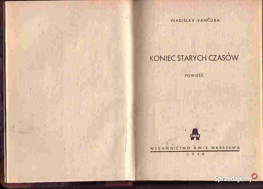 3172 KONIEC STARYCH CZASÓW VLADISLAV VANĆURA Czyrna