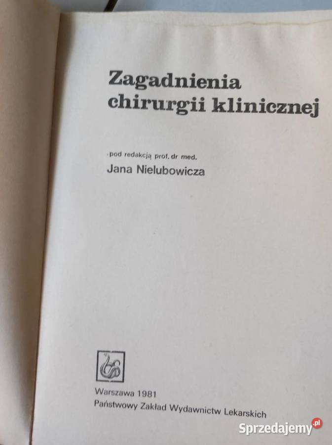 Zagadnienia chirurgii klinicznej Nielubowicz Kielce