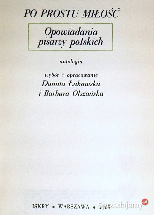 prostu miłość Antologia Danuta Łukowska Barbara Chełm