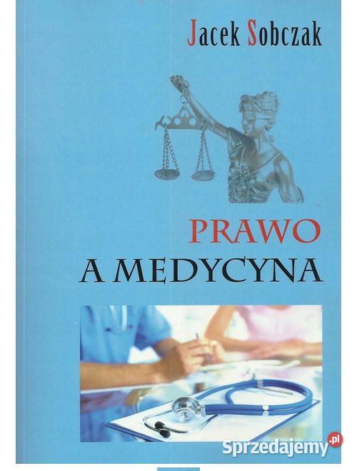 Prawo a medycyna Łódź sprzedam