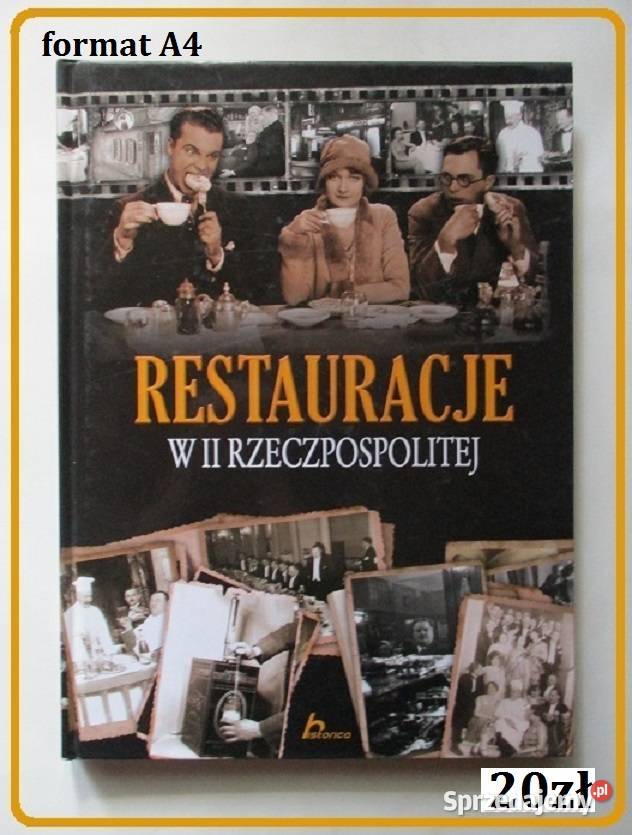 Restauracje w II Rzeczpospolitej restauracja Łódź sprzedam