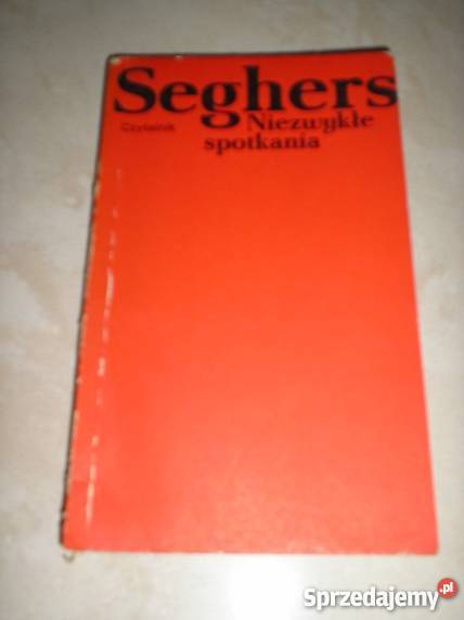 Niezwykłe spotkania Anna Seghers Kraków sprzedam