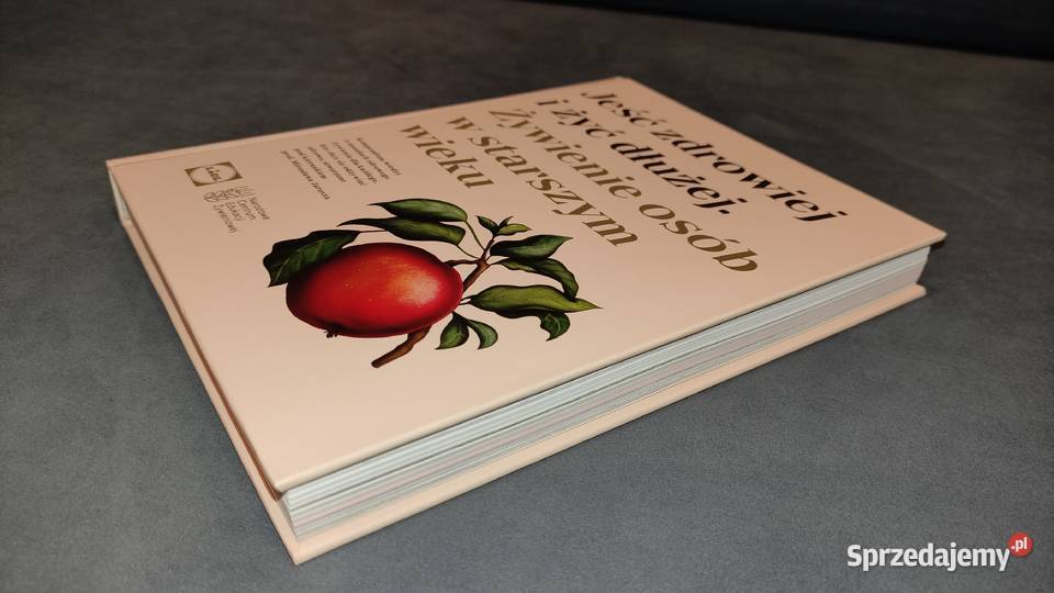 Książka Jeść zdrowiej i żyć dłużejŻywienie osób podlaskie Białystok