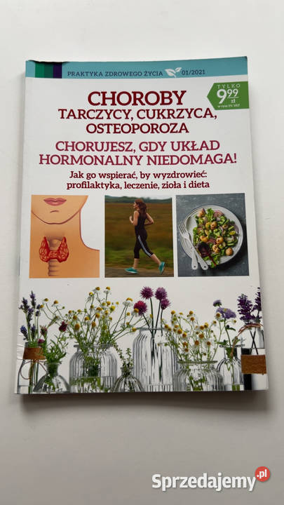 Choroby tarczycy cukrzyca osteoporoza poradnik ISBN 9788365935687 Poradniki, albumy i reportaże