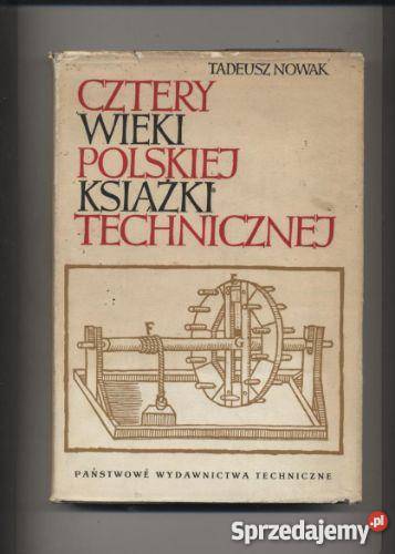Cztery wieki polskiej książki technicznej Szczecin