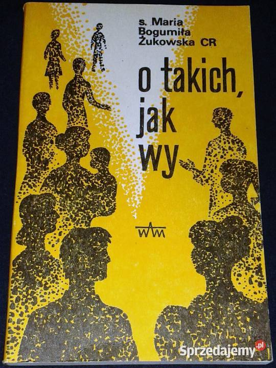 O takich wy s Maria Bogumiła Żukowska CR Chełm