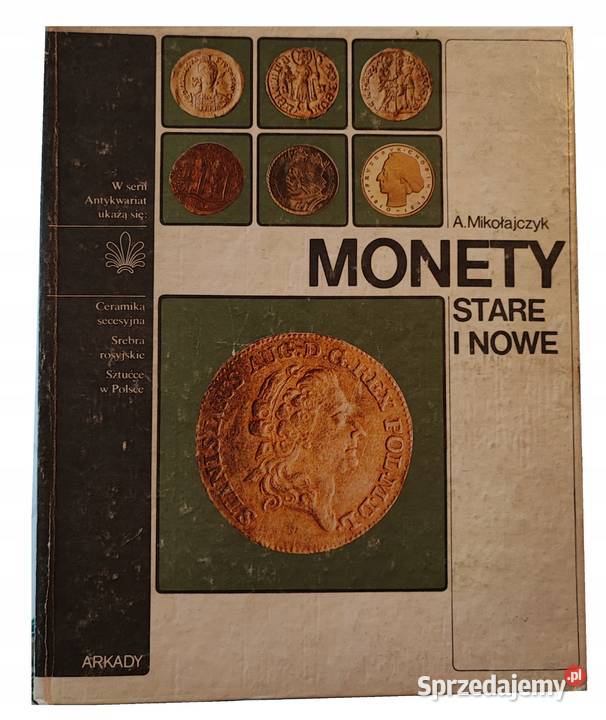 Monety stare i nowe Mikołajczyk Osięciny
