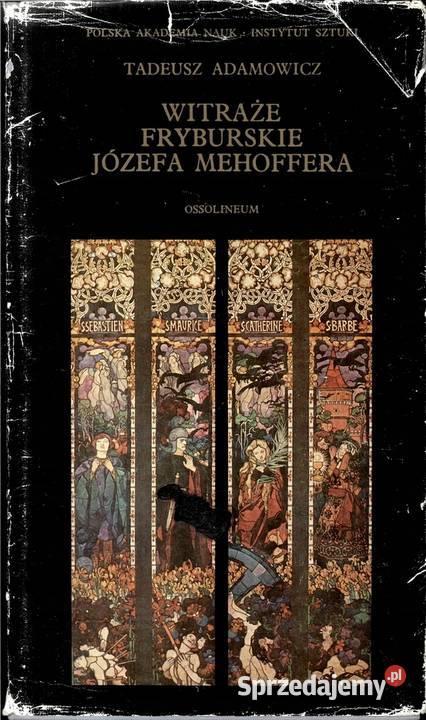 WITRAŻE FRYBURSKIE JÓZEFA MEHOFFERA Kraków
