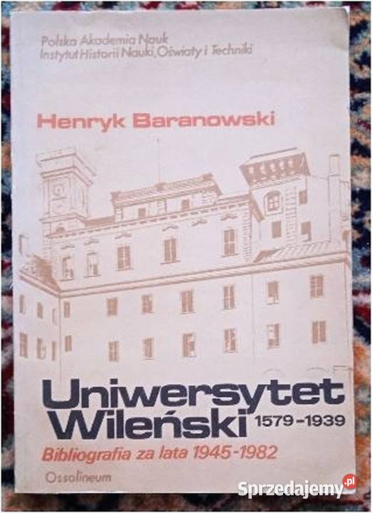 Uniwersytet Wileński 15791939 Baranowski Kultura i Rozrywka kujawsko-pomorskie Osięciny