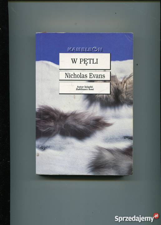 W pętli Nicholas Evans Rok wydania 1998 Szczecin