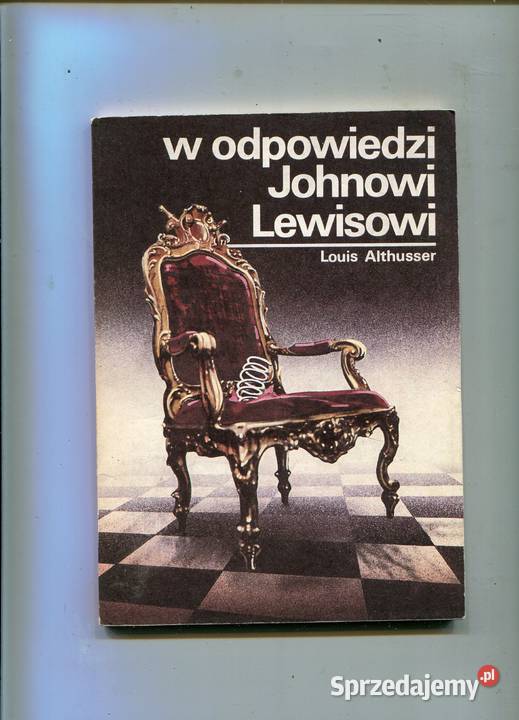 W odpowiedzi Johnowi Lewisowi Louis Althusser Szczecin