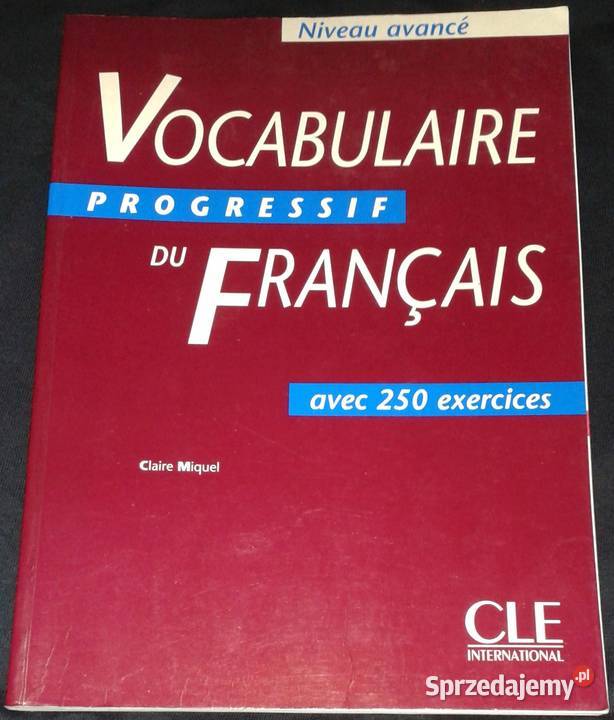 Vocabulaire Progressif du Franais avec 250