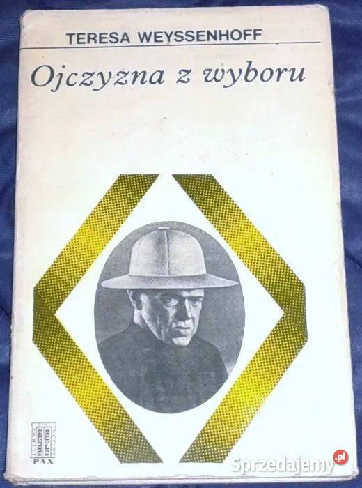 Ojczyzna z wyboru Teresa Weyssenhoff Chełm sprzedam
