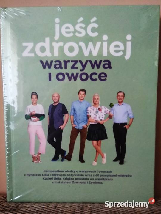 Książka kucharska Jeść zdrowiej warzywa i owoce twarda mazowieckie Warszawa sprzedam