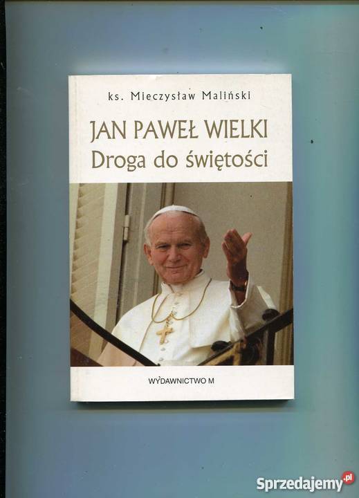Jan Paweł Wielki Droga do świętości Szczecin