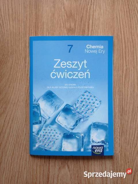 Chemia Nowej Ery 7 Zeszyt ćwiczeń do chemii kl 7 śląskie Katowice
