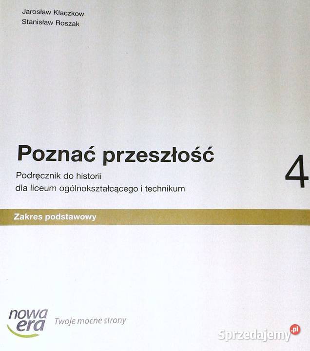 Poznać przeszłość 4 Zakres podstawowy J Kłaczkow Chełm