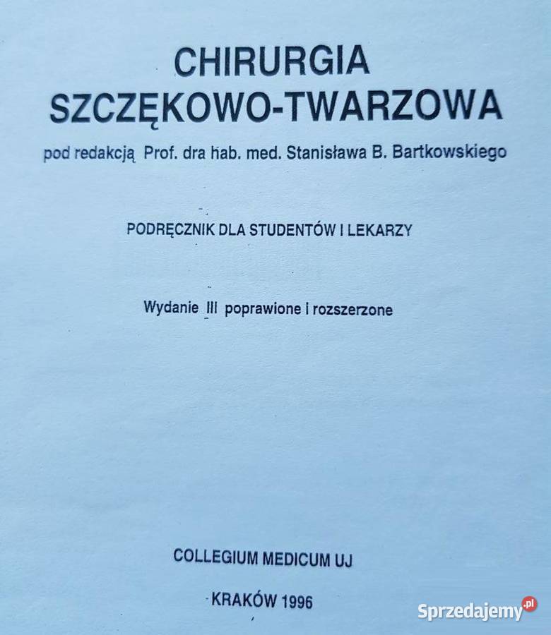 Chirurgia szczękowo twarzowa Stanisław Pozostałe