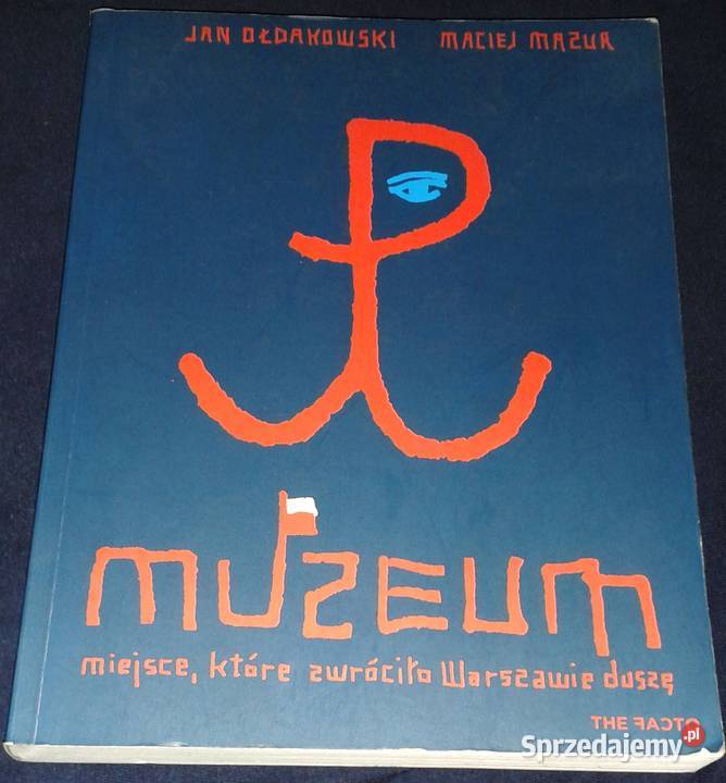 Muzeum Miejsce które zwróciło Warszawie duszę