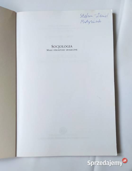 SOCJOLOGIA małe struktury społeczne Jan Turowski psychologia, socjologia Hajnówka