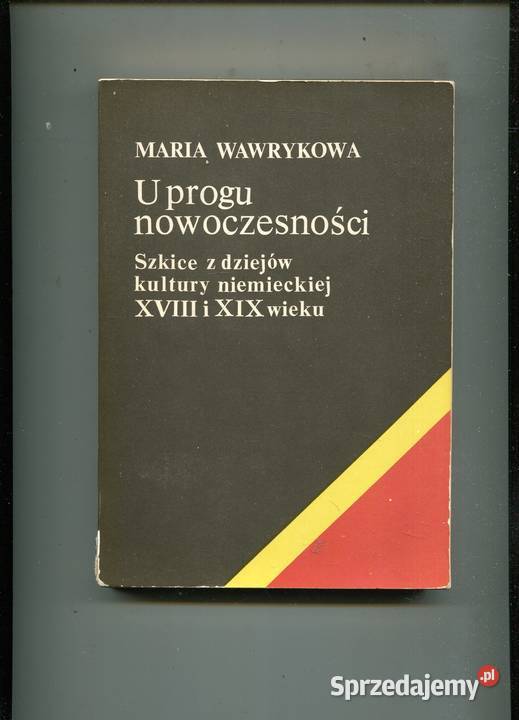 U progu nowoczesności Szkice z dziejów kultury Szczecin