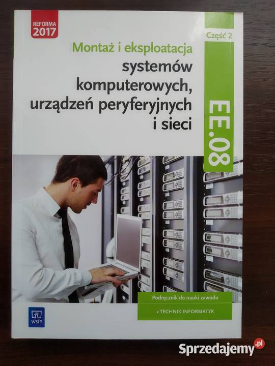 Montaż i eksploatacja systemów komputerowych informatyka i technika Mazury