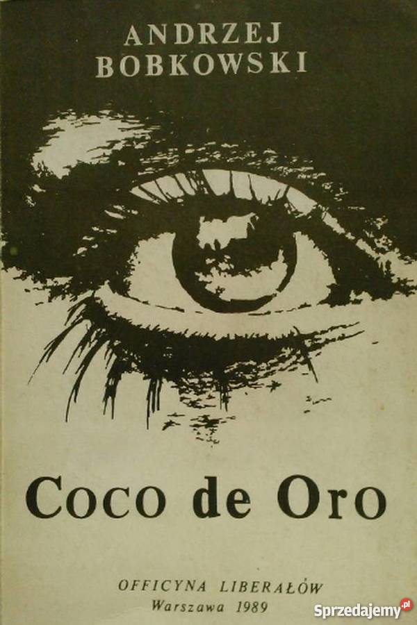 COCO DE ORO BOBKOWSKI ANDRZEJ Książki naukowe i popularnonaukowe Nowy Sącz
