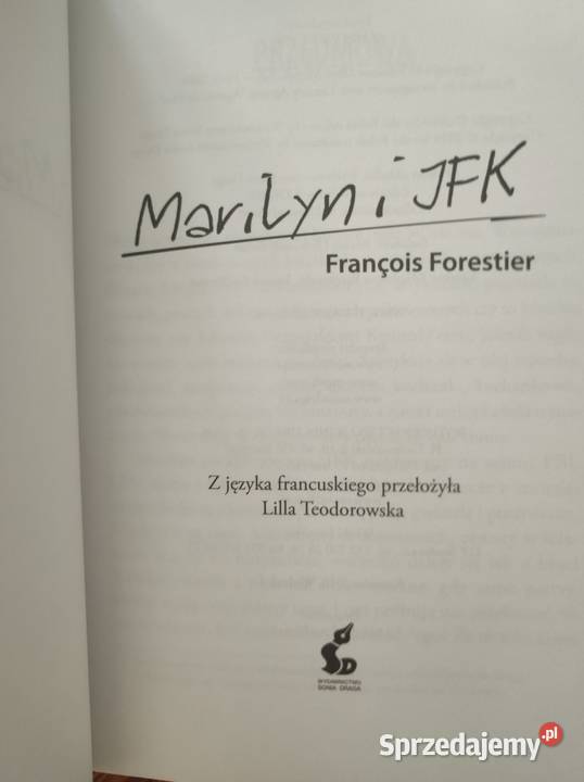 Marilyn I JFK Forestier Franois Marilyn Monroe Kielce