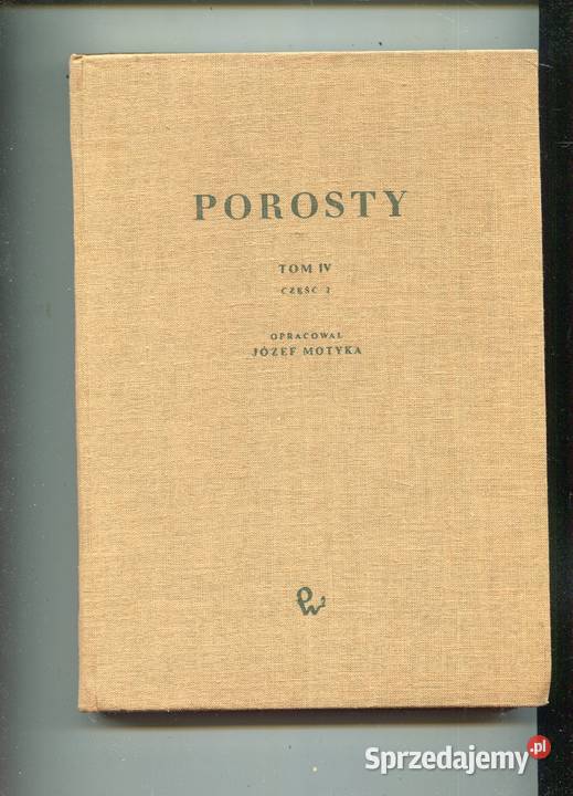 Flora Polska Porosty TIV cz2 Józef Motyka opr Książki i Podręczniki Szczecin