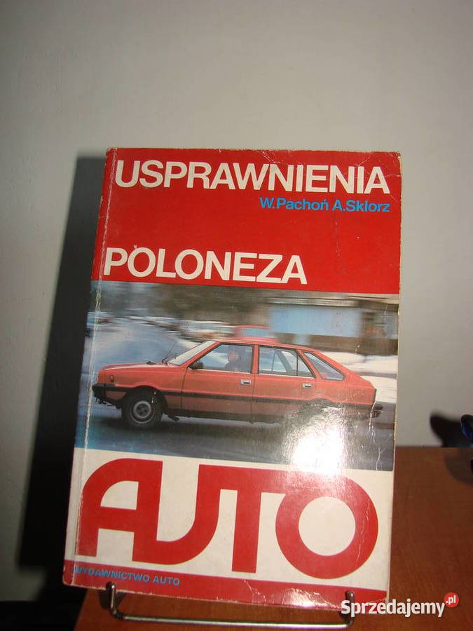 Usprawnienia Poloneza WPachoń ASklorz Pruszcz Gdański